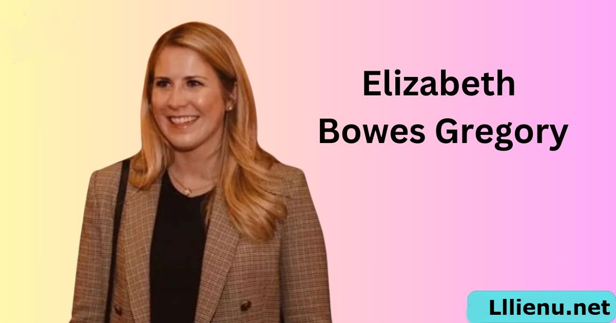 Elizabeth Bowes Gregory