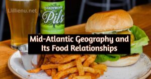 Mid-Atlantic Geography and Its Food Relationships