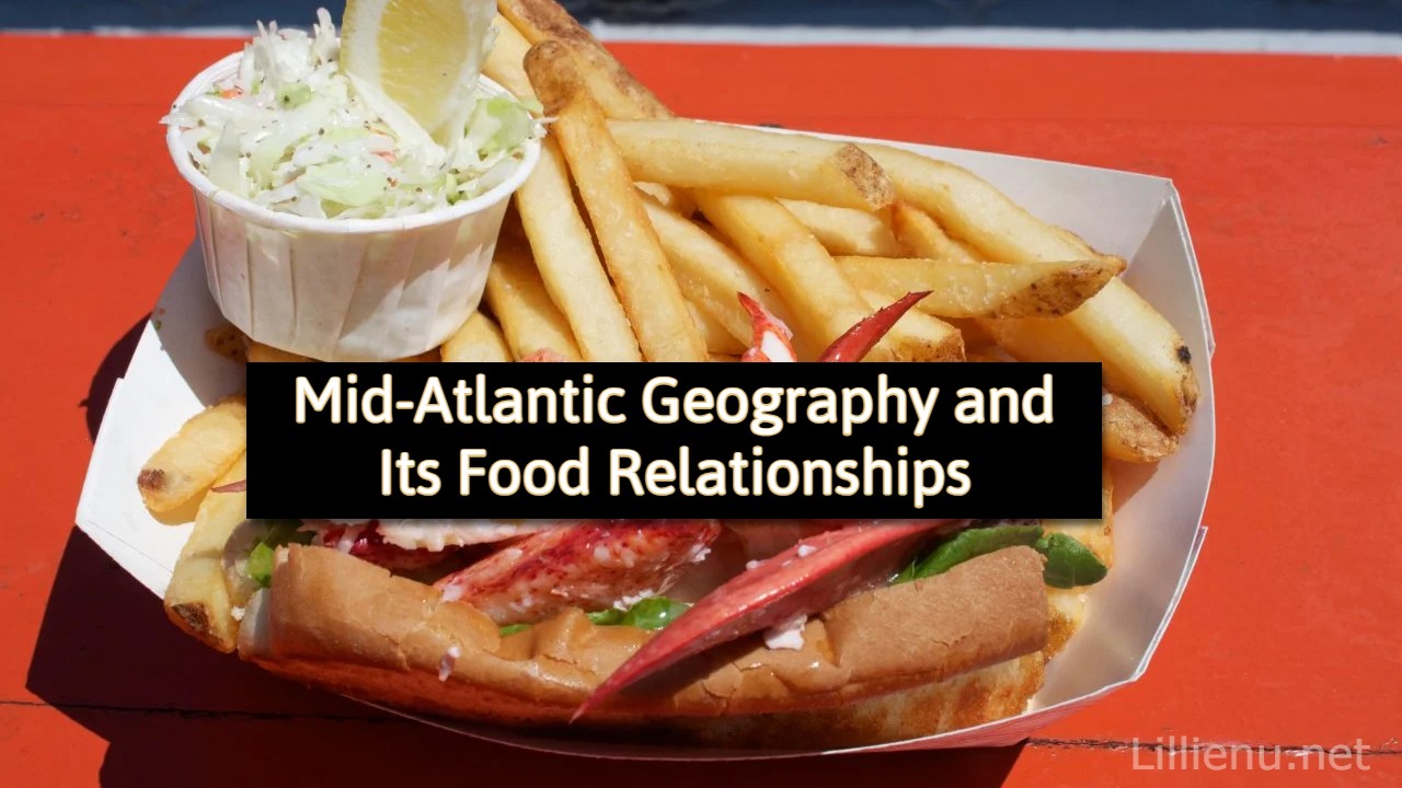 Mid-Atlantic Geography and Its Food Relationships