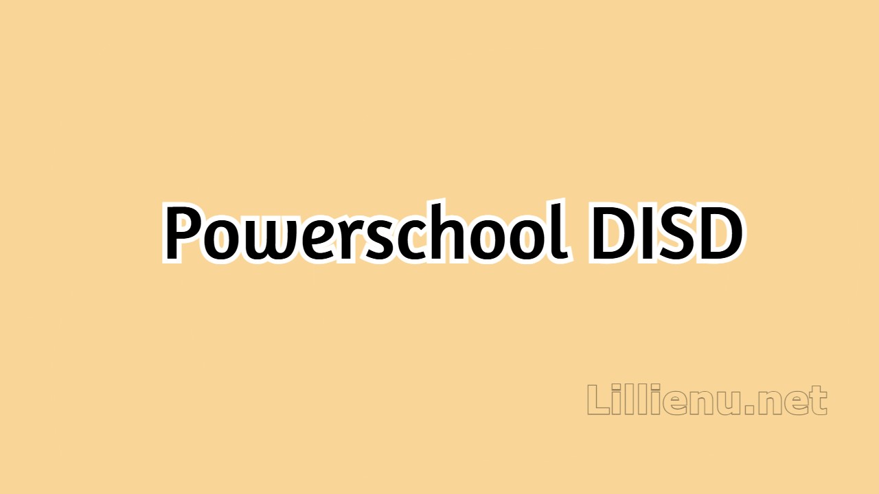 Powerschool DISD