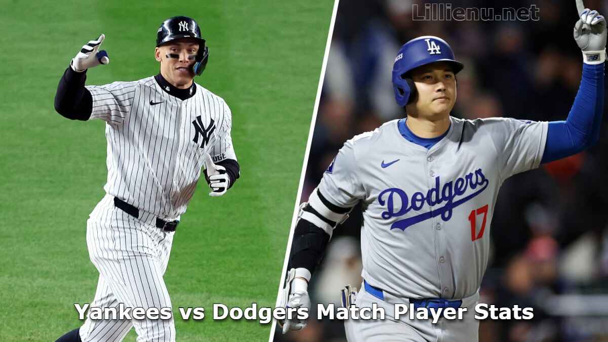 Yankees vs Dodgers Match Player Stats