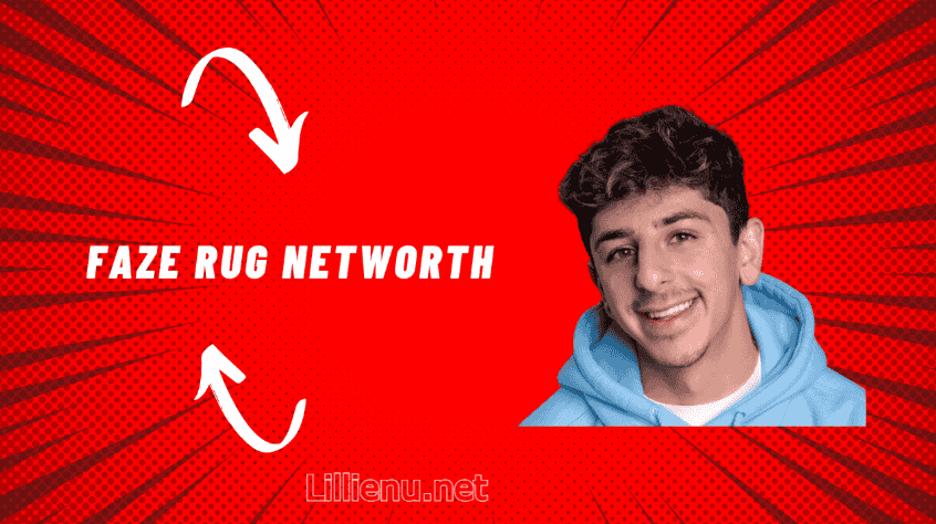 Faze Rug Net Worth