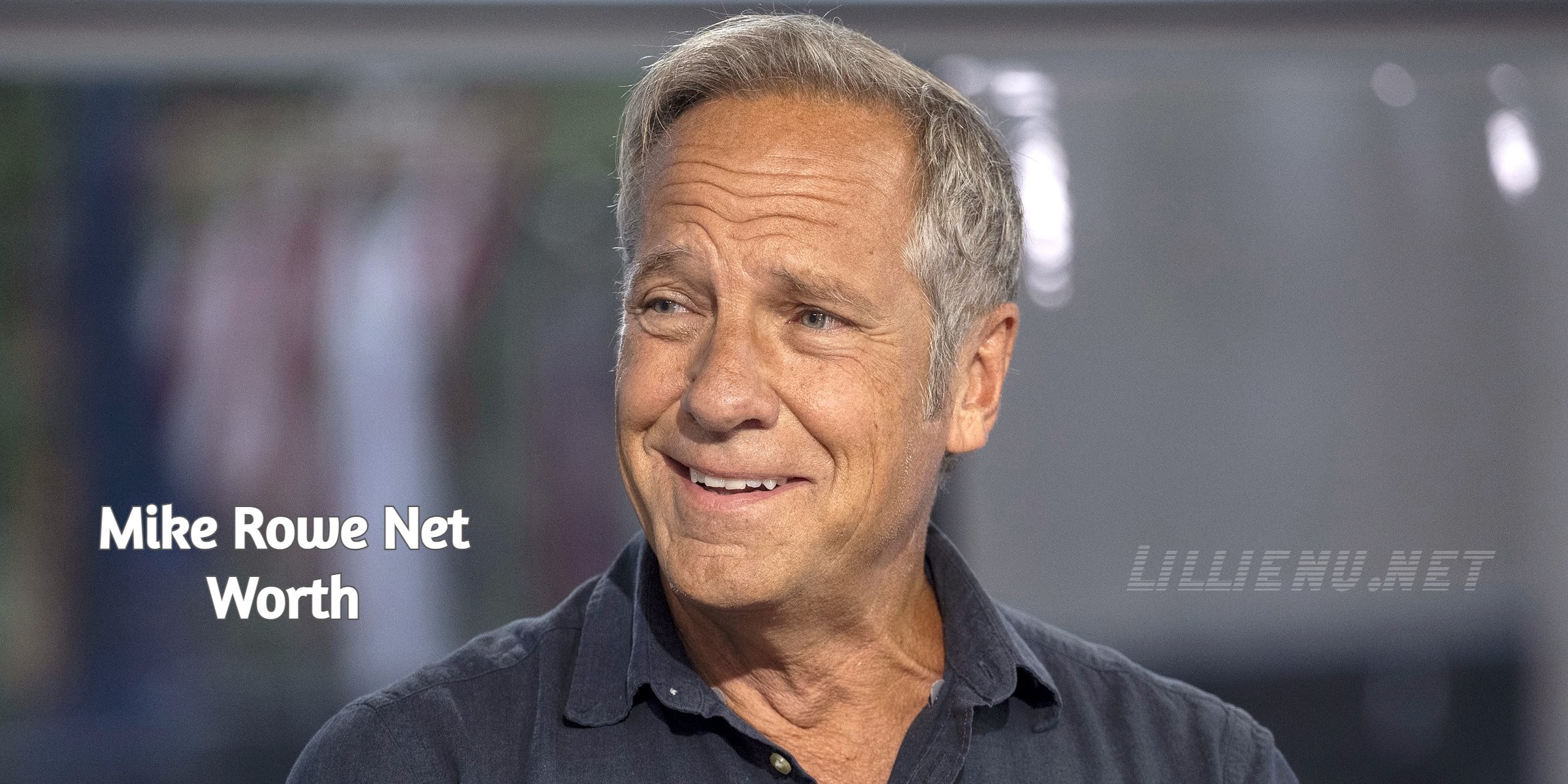Mike Rowe Net Worth
